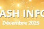 Flash infos décembre 2025